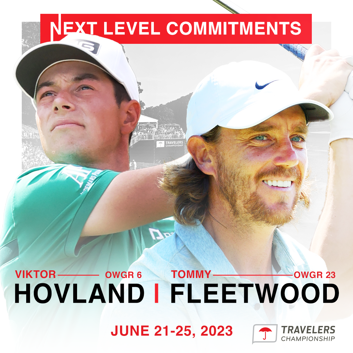 VIKTOR HOVLAND AND TOMMY FLEETWOOD WILL BE PART OF THE 2023 TRAVELERS